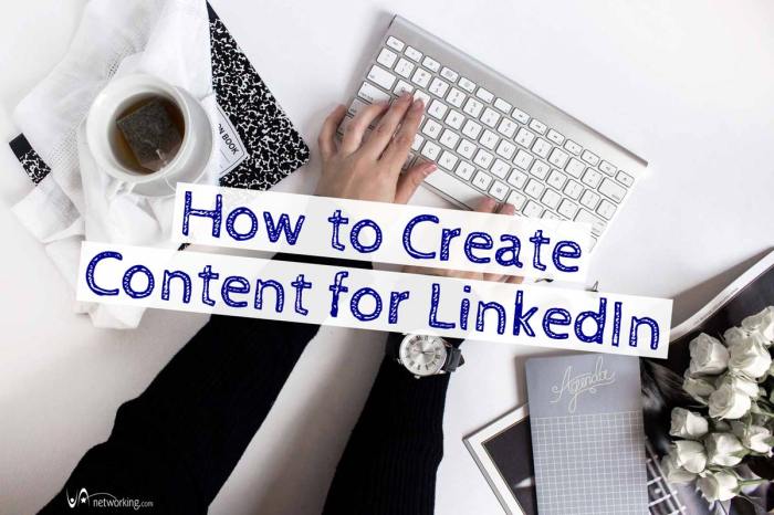 Creating Content for LinkedIn