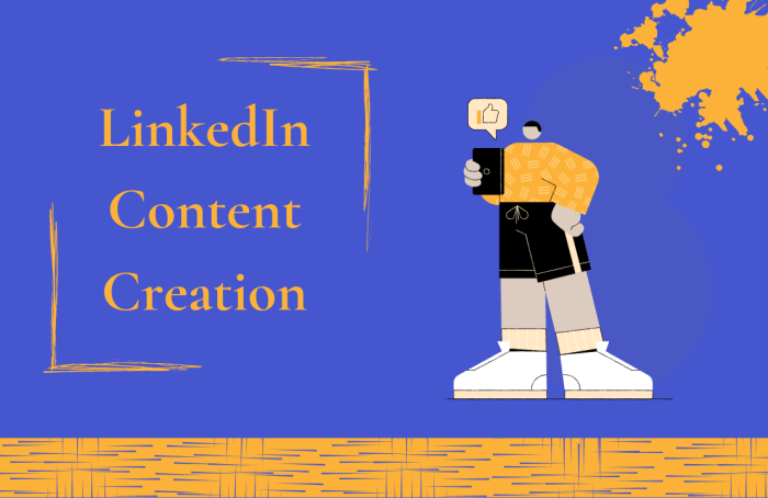 Creating Content for LinkedIn